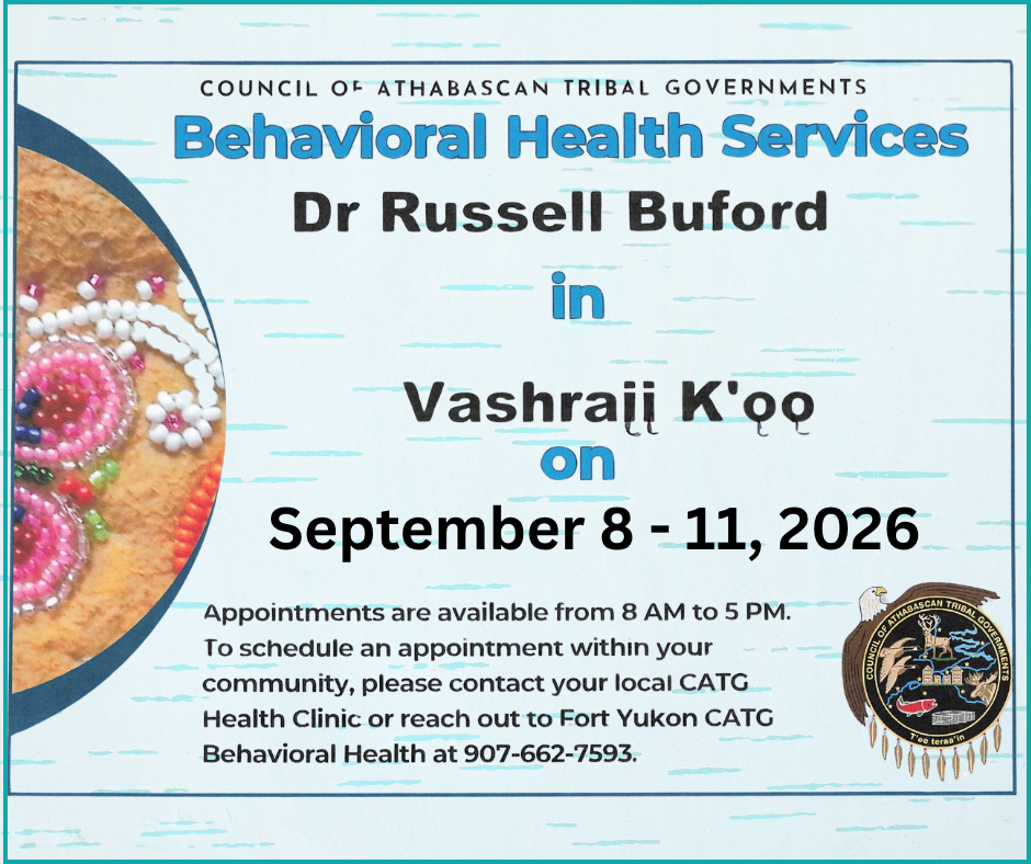 CATG Behavioral Health Services in Vashrąįį K'ǫǫ (Arctic Village) • September 8-11, 2026 