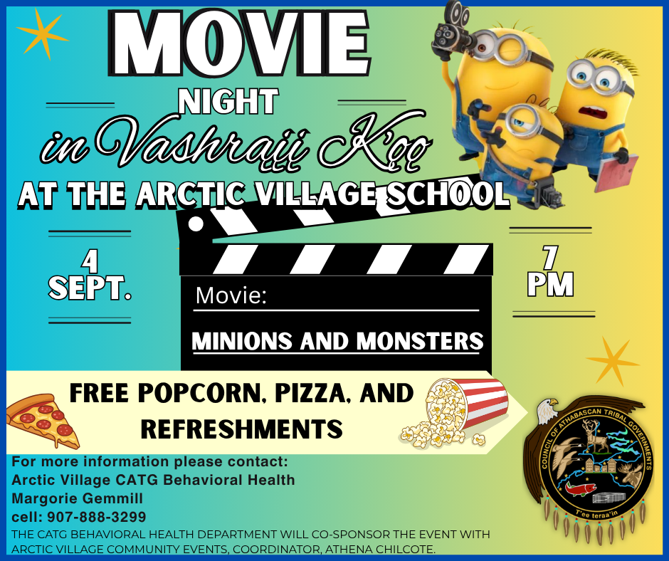 Community Outreach Event: Movie Night in Vashrąįį K'ǫǫ (Arctic Village) • 9/4