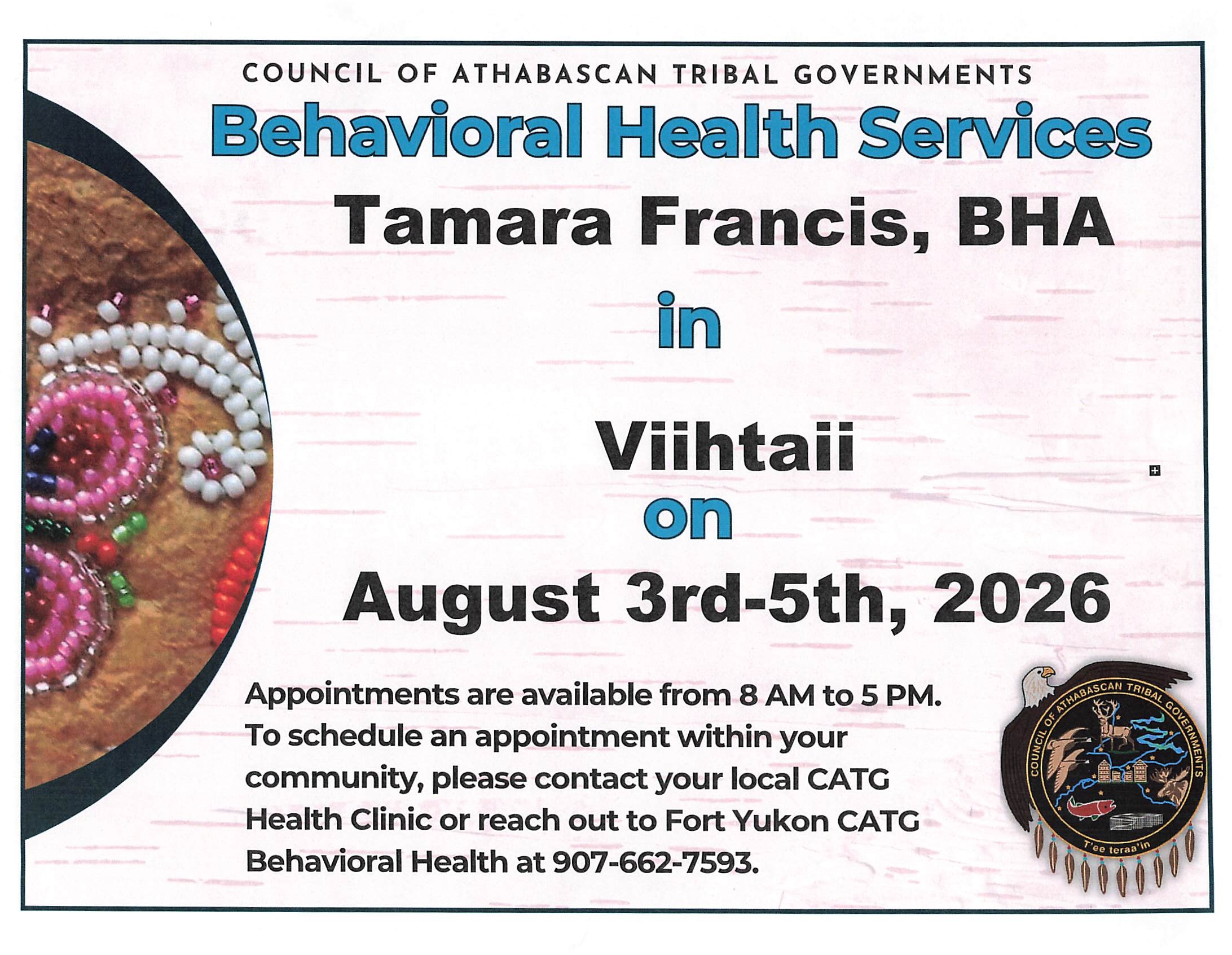 Tamara Francis, BHA, will be in Vįįhtąįį (Venetie) on August 3rd to the 5th,2026. 