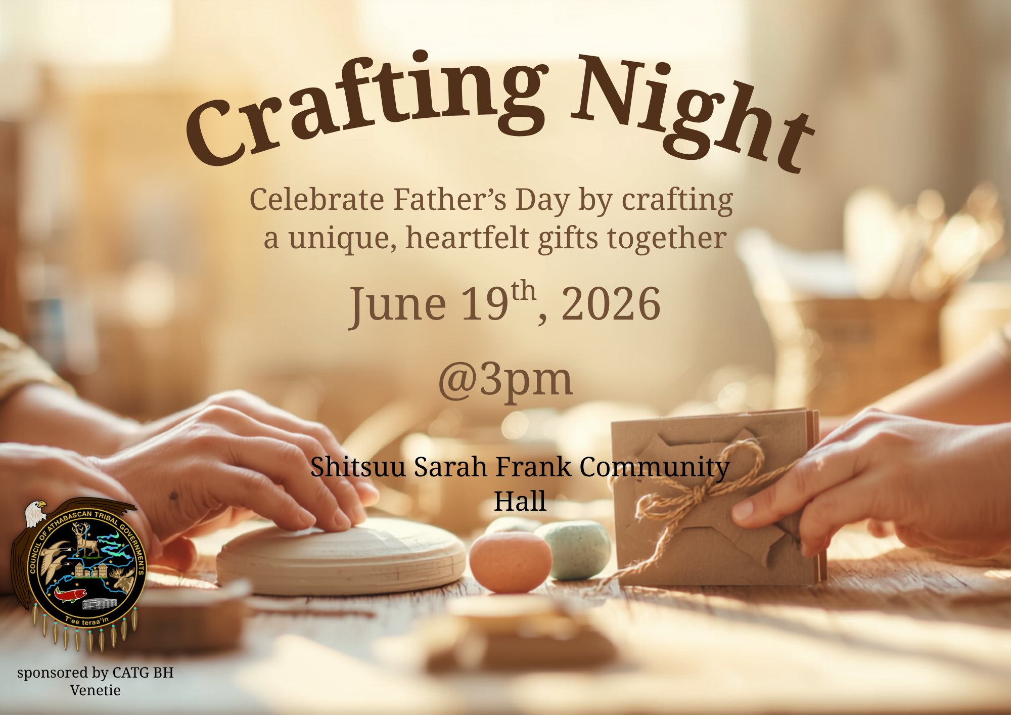 Crafting Night in  Vįįhtąįį - June 19,2026