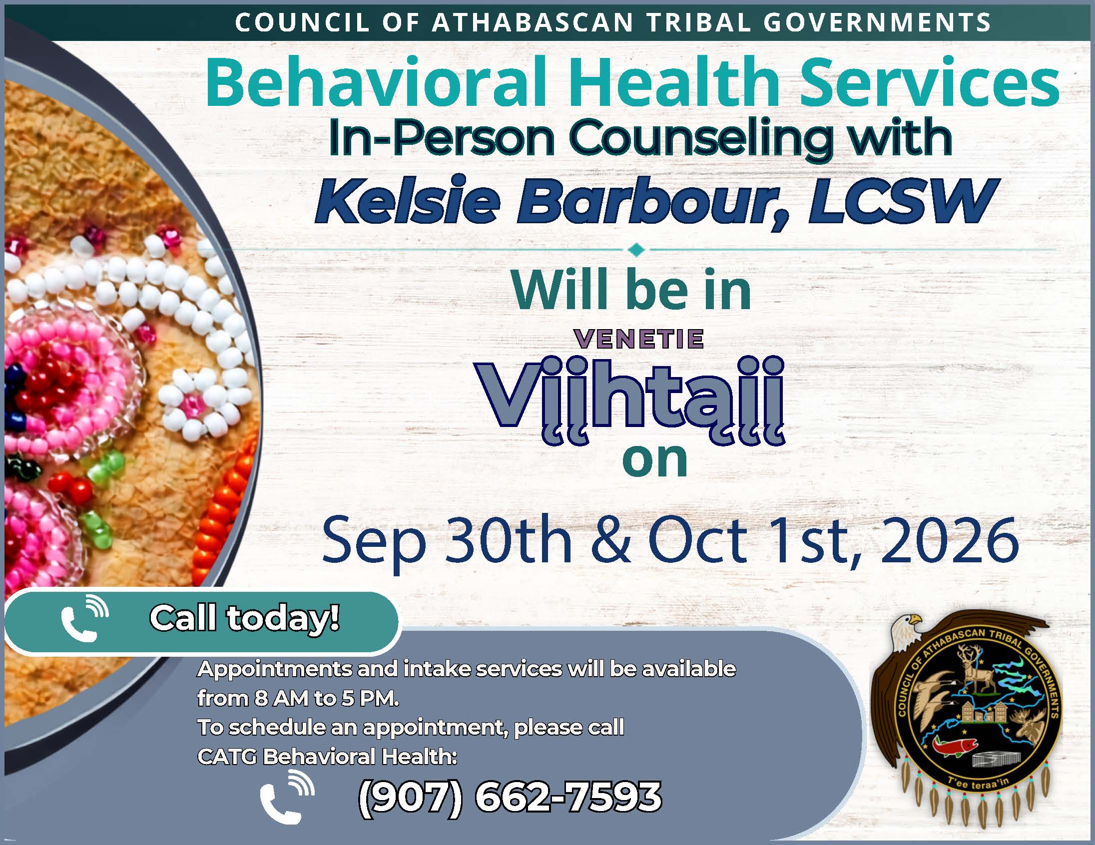 CATG Behavioral Health Services will be in Venetie, Alaska, from September 30th to October 1st, 2026. 