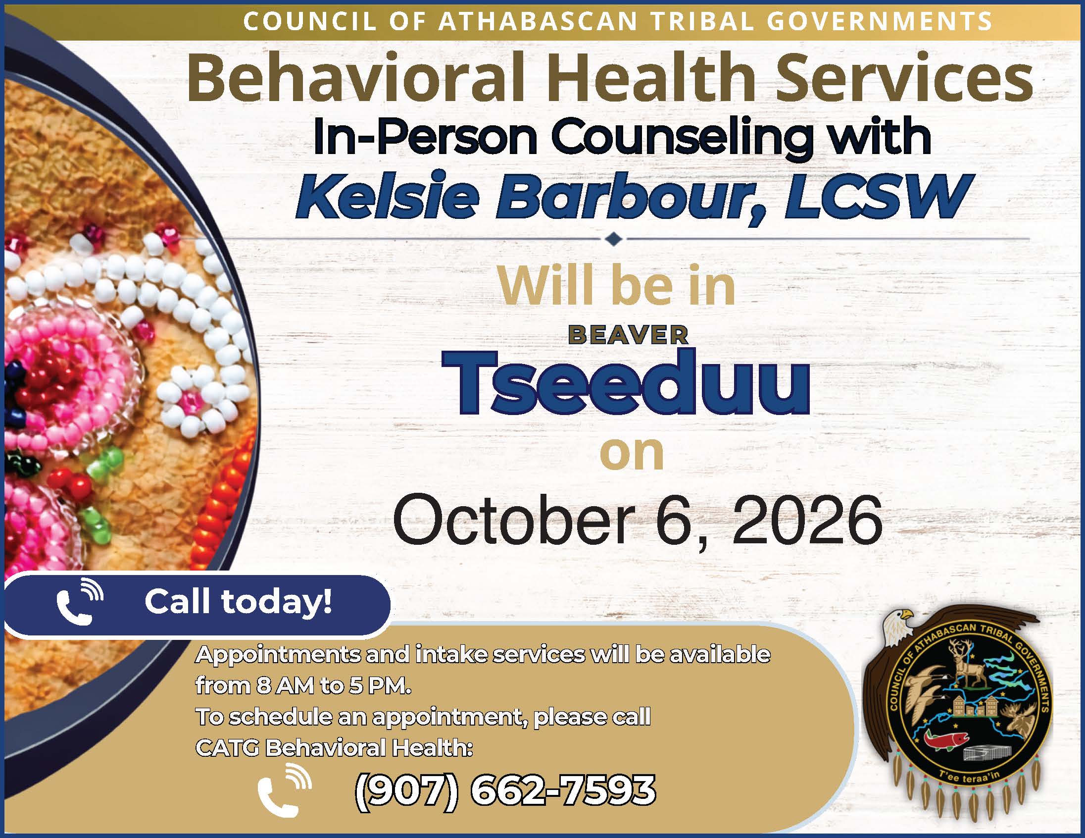 CATG Behavioral Health Services will be in Beaver, Alaska on October 6, 2026. 