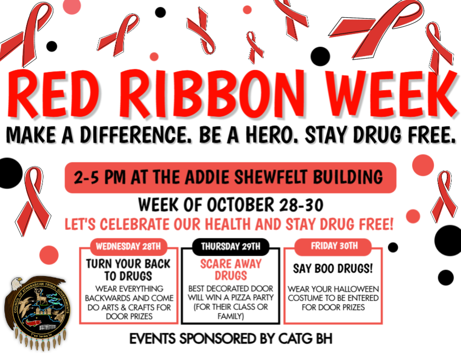 Red Ribbon Week in Gwichyaa Zhee (Fort Yukon) • October 28-30, 2026
