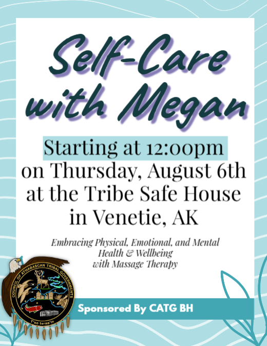 Self-Care with Megan in Vįįhtąįį  (Venetie)Thursday, August 6, 2026