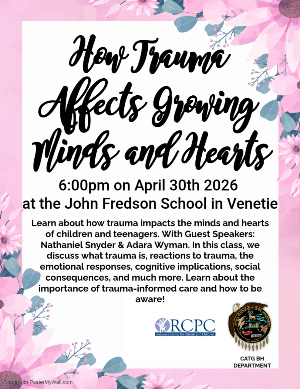 Join CATG Behavioral Health and the Resource Center for Parents and Children for an informative session on the impact of trauma on developing minds and hearts in Venetie